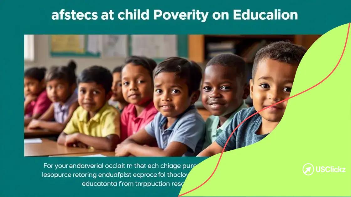 Effects of child poverty on education